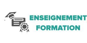 Icône avec toque, diplôme et insigne ; texte « ENSEIGNEMENT FORMATION » en turquoise.