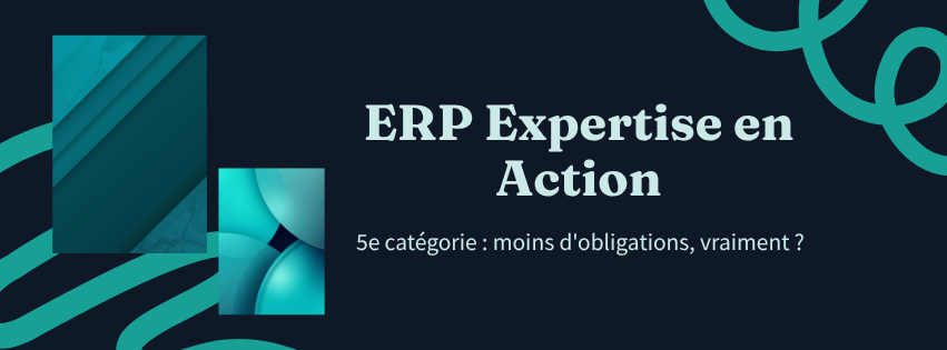 Actions à mener pour les ERP de 5ème catégorie
