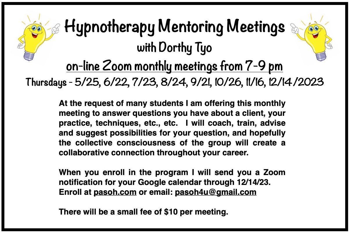 A poster for hypnotherapy mentoring meetings with dorthy tyo