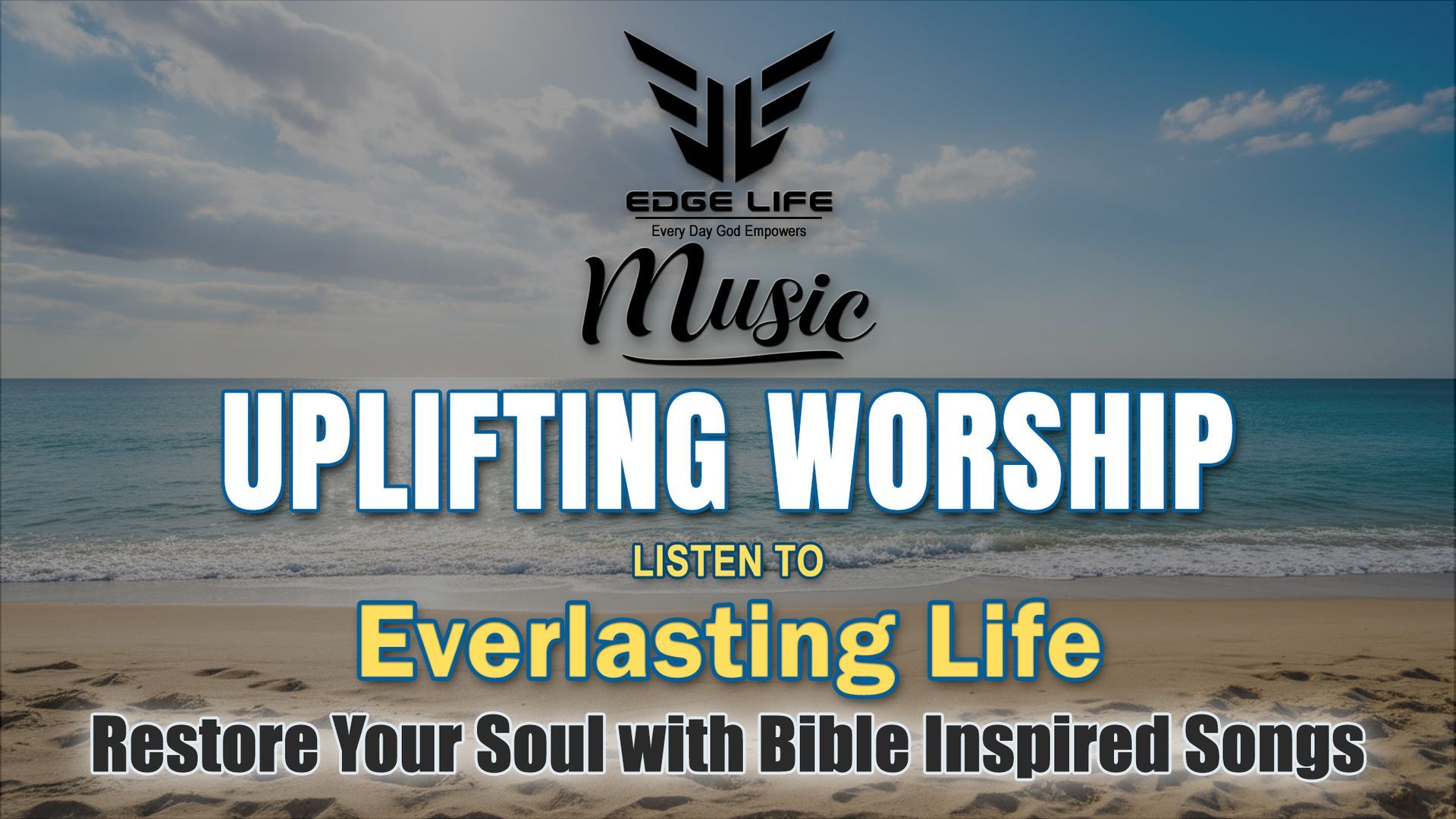 Everlasting Life Song