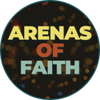 Arenas of Faith- Impacting the Next Generation