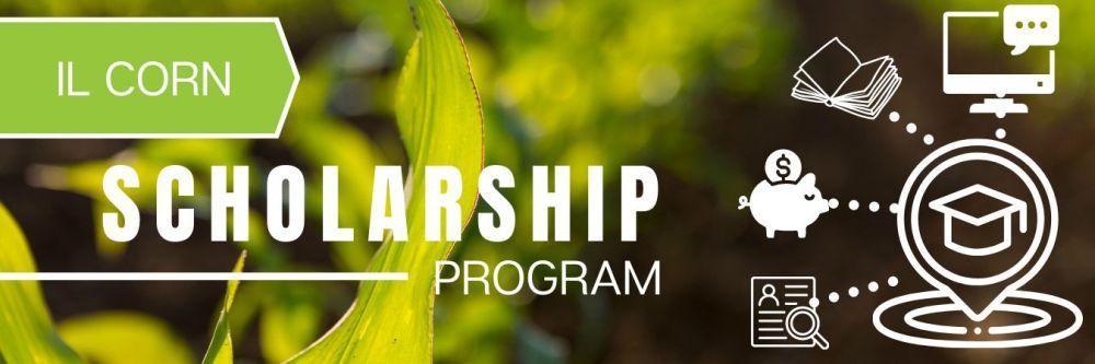 A banner for the il corn scholarship program with a picture of a corn plant in the background.