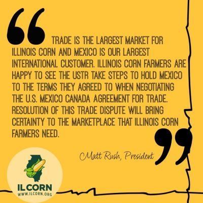 A quote from matt rush that says trade is the largest market for illinois corn and mexico is our largest international customer