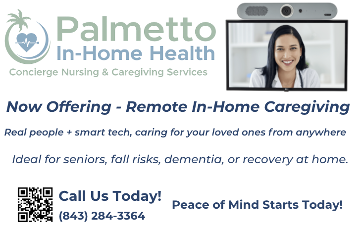 Advertisement for Palmetto In-Home Health, offering remote caregiving. Woman on a screen, logo, phone number, and information about their services.