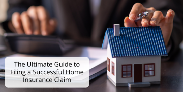 The ultimate guide to filling a successful home insurance claim