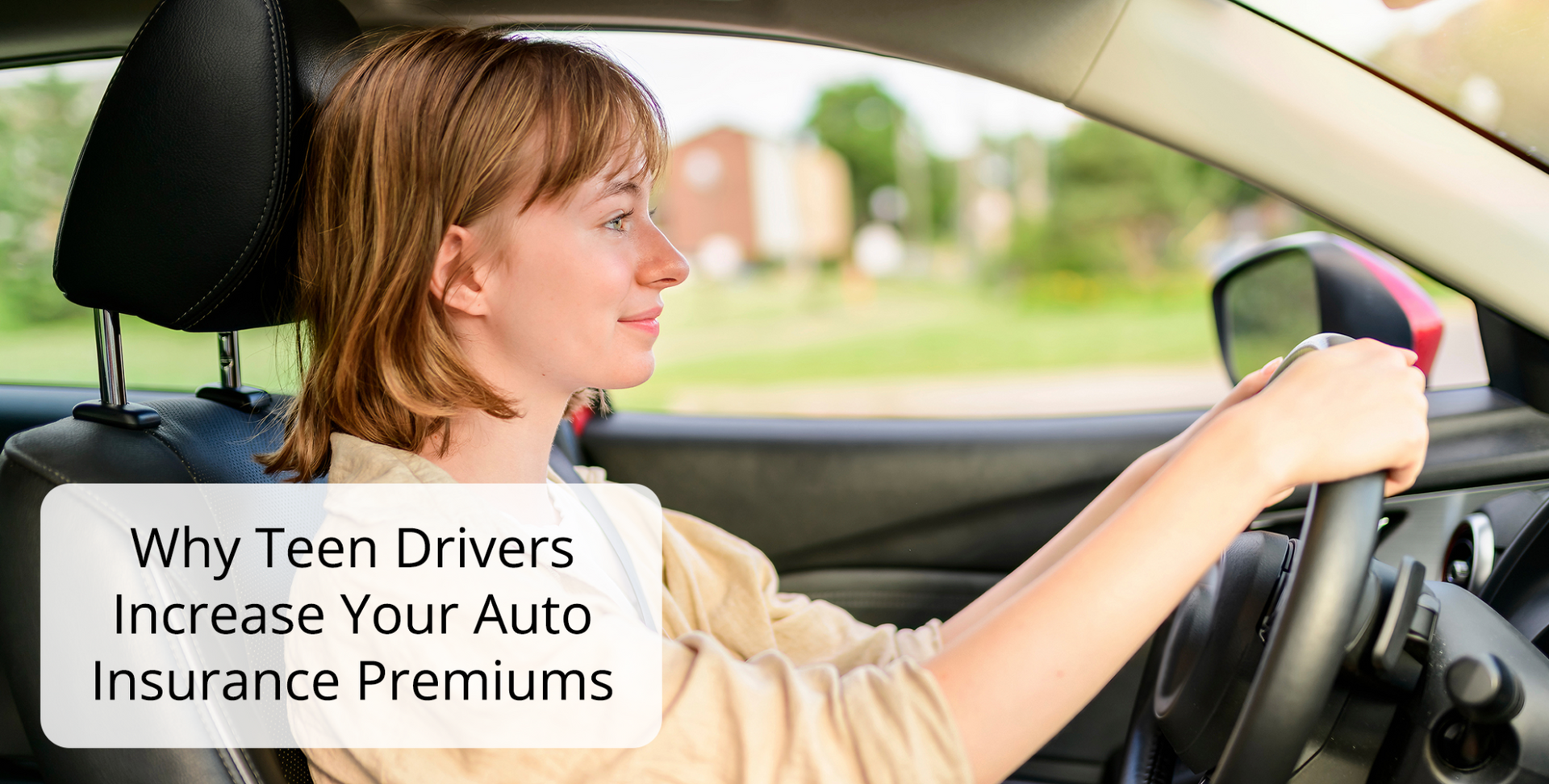 A woman is driving a car with the words `` why teen drivers increase your auto insurance premiums ''