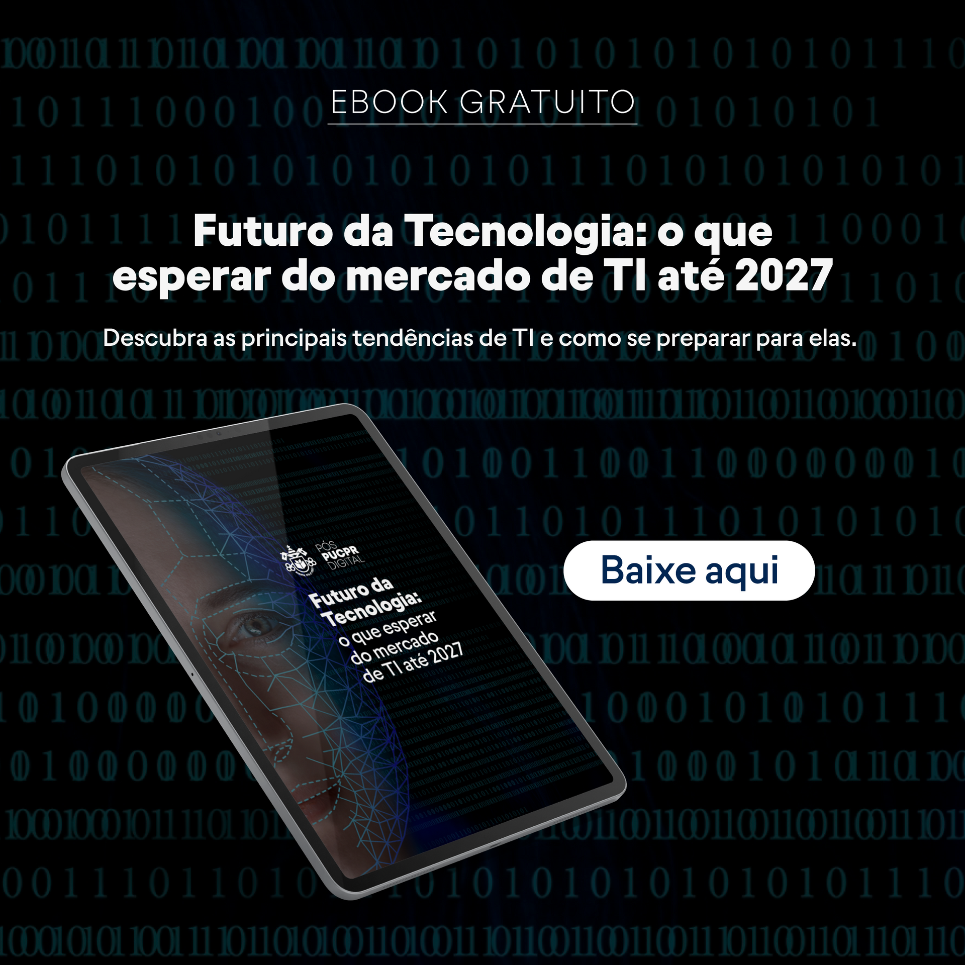 An advertisement for futuro da tecnologia o que esperar do mercado de ti até 2027