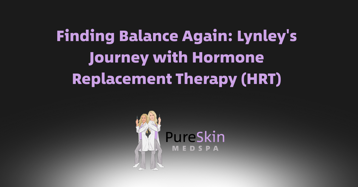 Finding Balance Again: Lynley's Journey with Hormone Replacement Therapy (HRT)