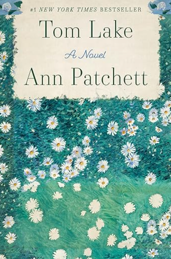 Book cover of "Tom Lake" by Ann Patchett. Daisies on a teal background.