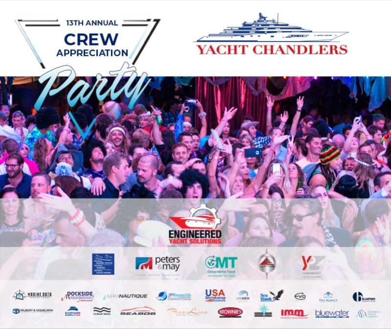 13th annual crew appreciation party by Yacht Chandlers