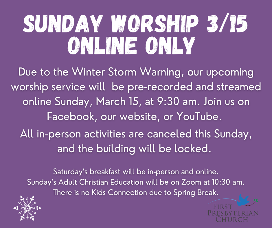 In-person worship canceled for 3/15 due to snow.  Please join us online at 9:30 am!