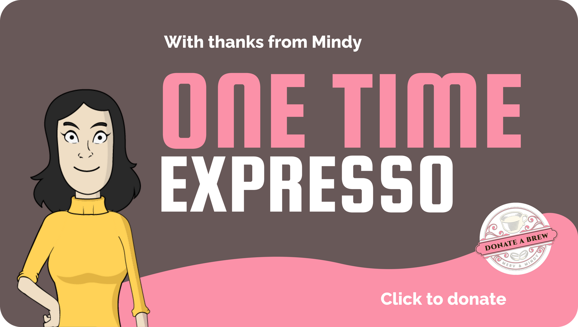 Mindy thanks you for supporting 