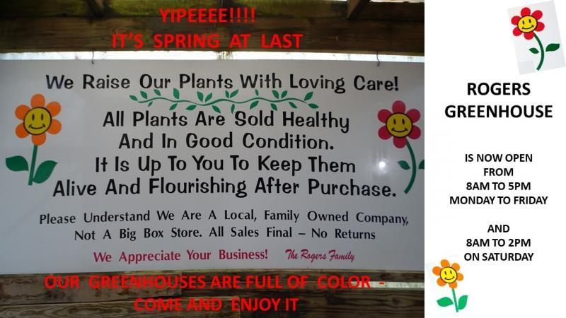 A sign for Rogers Greenhouse announcing spring hours and a no-return policy, decorated with cartoon flower illustrations.