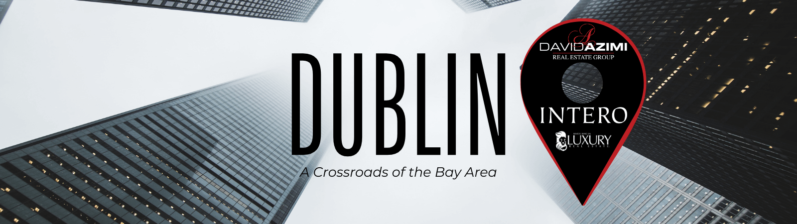 Dublin: A Crossroads of the Bay Area