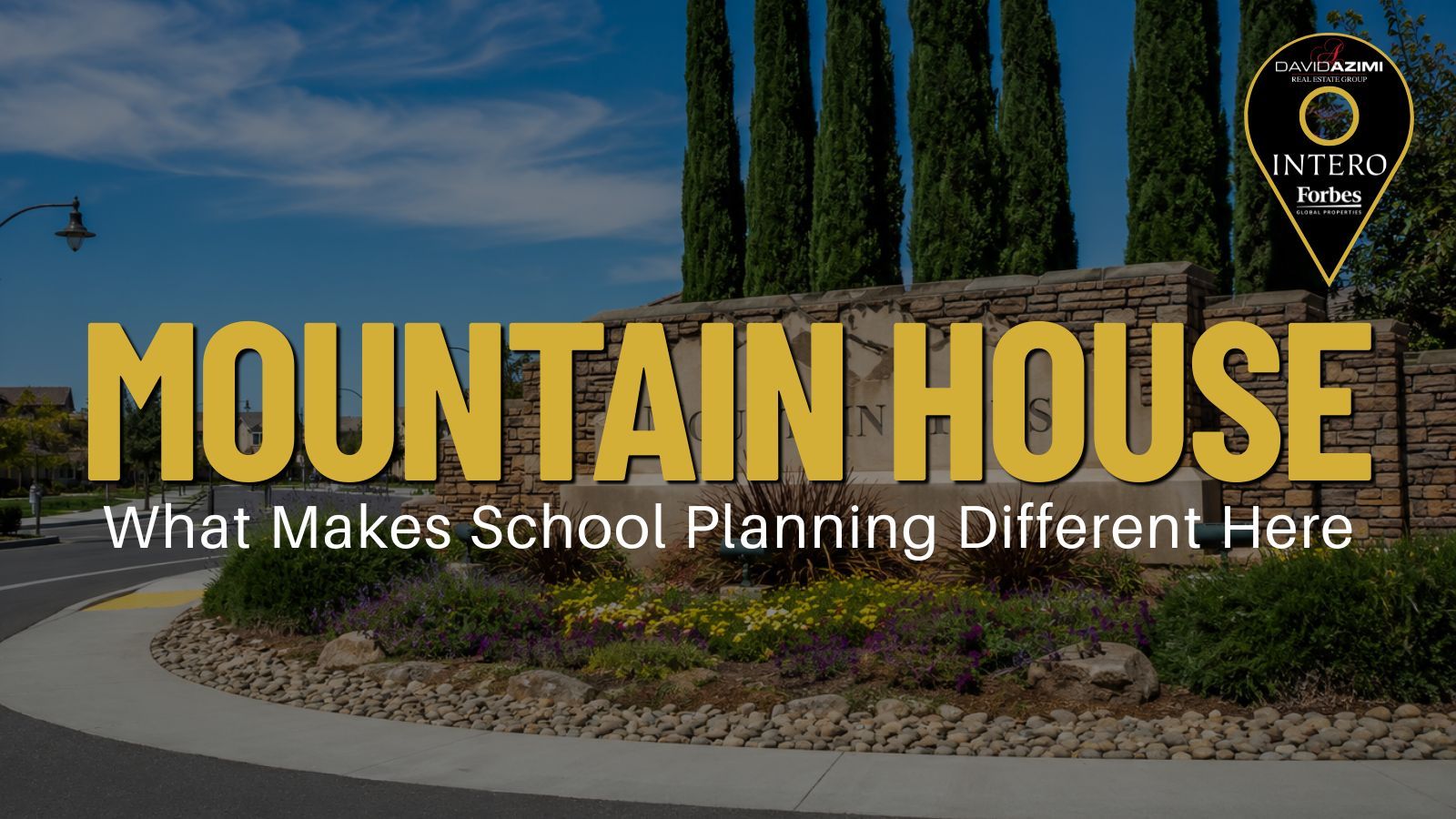 Mountain House schools and neighborhoods connected through growth and educational planning.