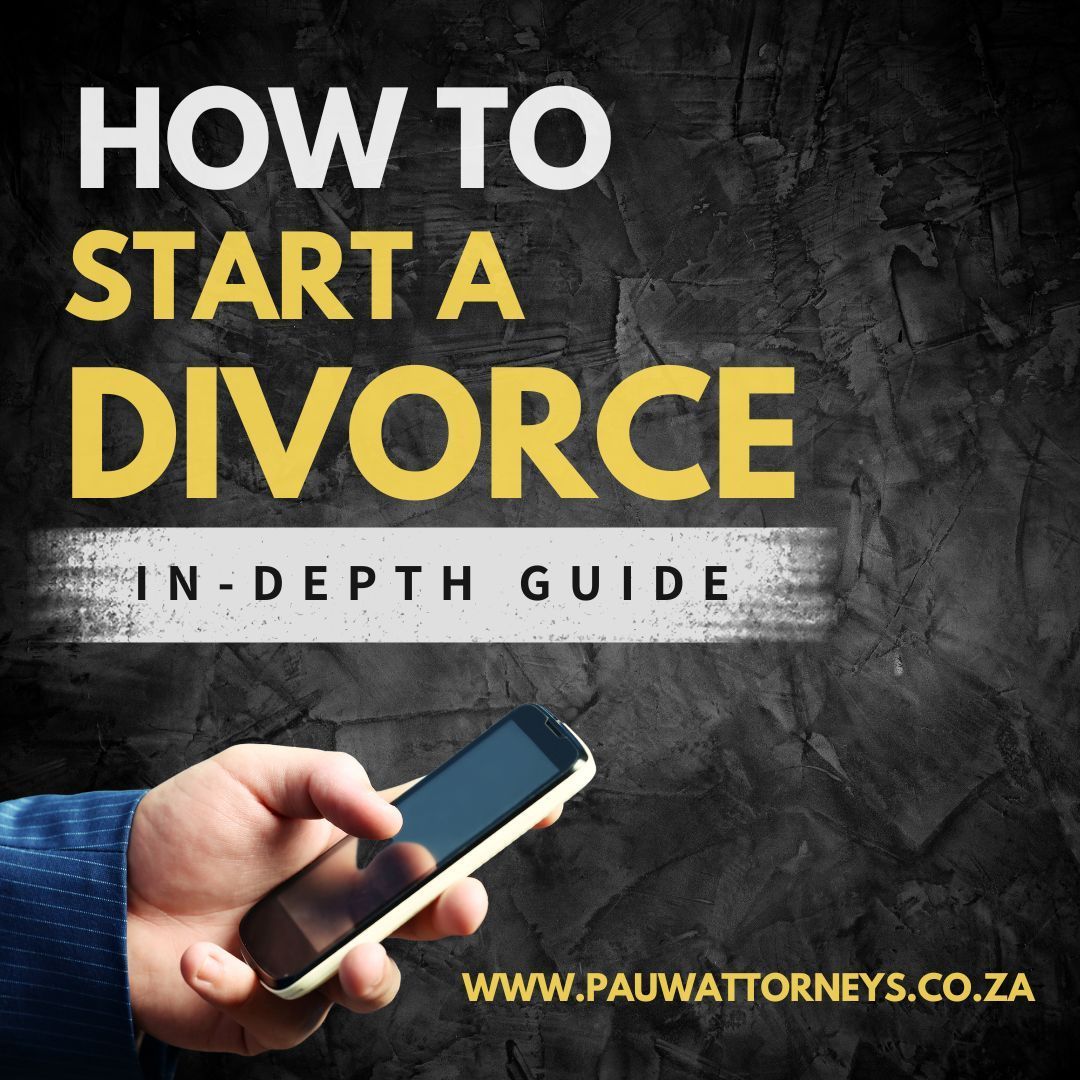 How to start a divorce Pauw Attorneys