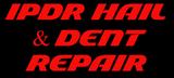 A red sign that says ipdr hail and dent repair