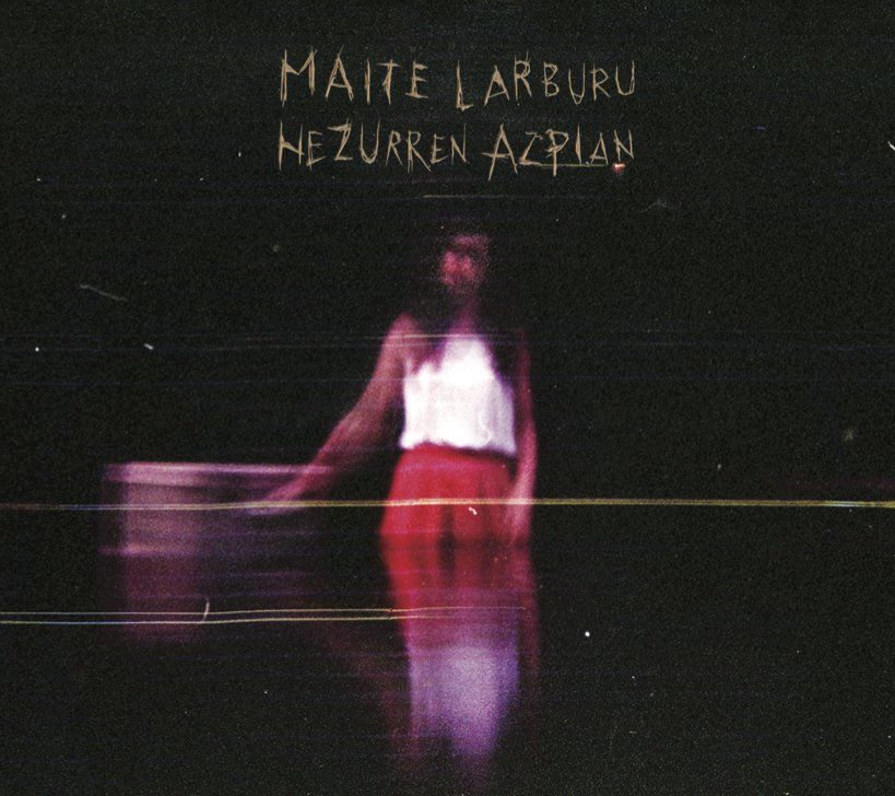 Hezurren Azpian, lehenengo diskoa, Maite Larburu