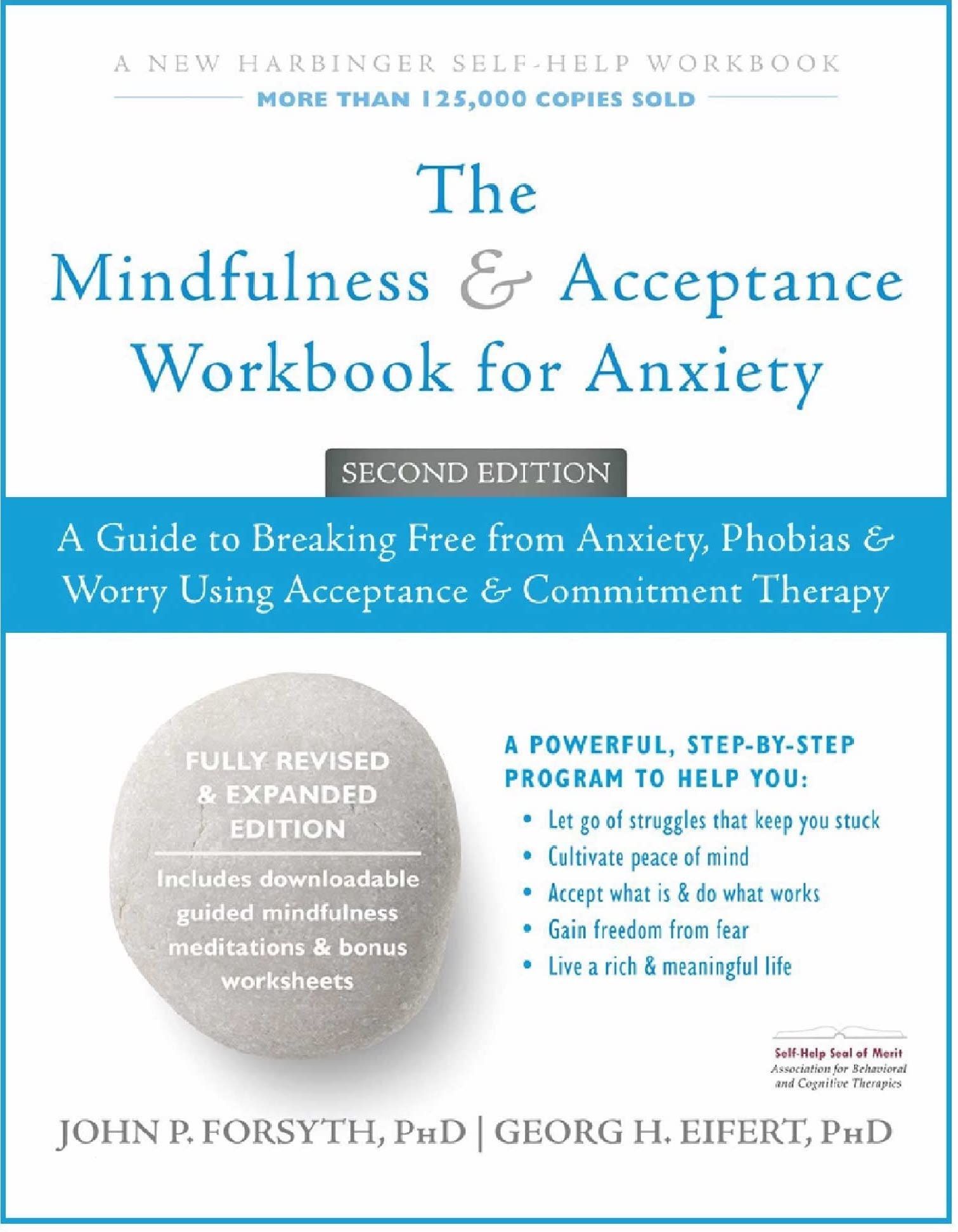 The Mindfulness & Acceptance Workbook for Anxiety