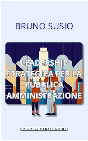 Leadership Strategica per la Pubblica Amministrazione