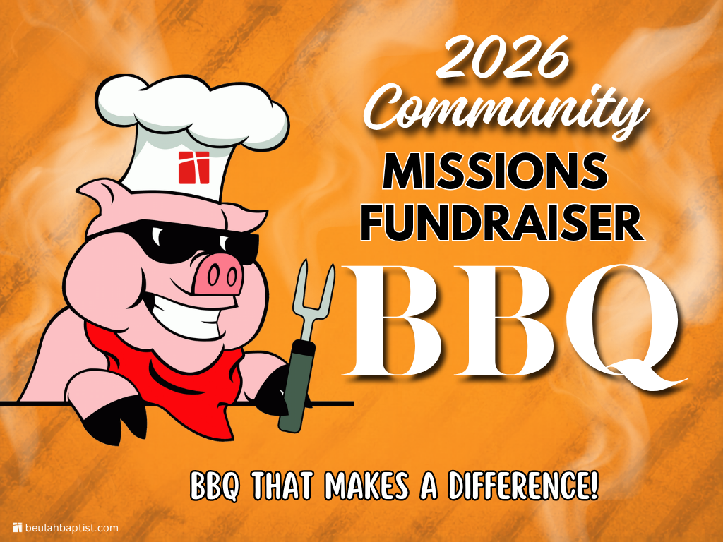 2026 Community Missions BBQ Fundraiser raising support for ministry, mission, and community partners