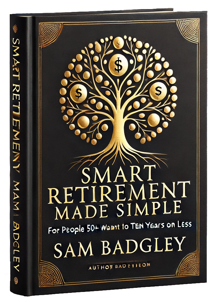 A book titled smart retirement made simple by sam badgley