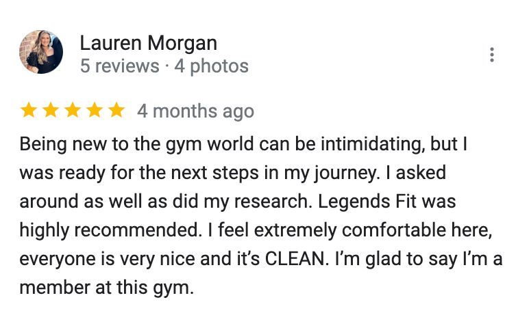 Lauren morgan wrote a review on google about being new to the gym world