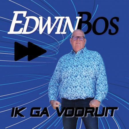Edwin Bos - Ik ga vooruit