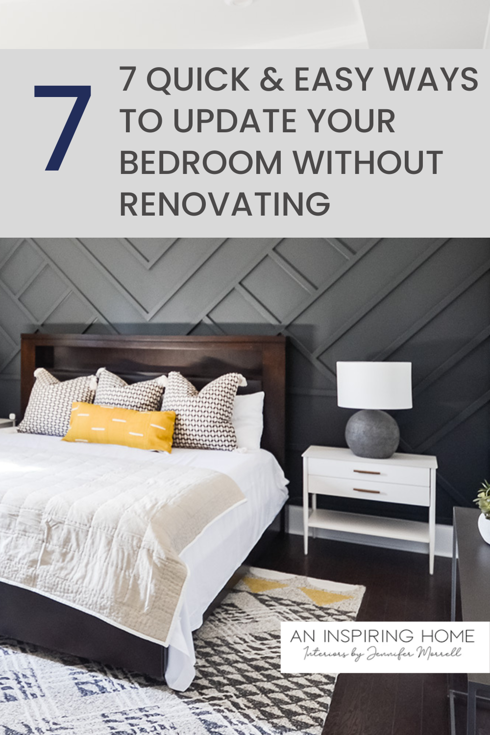 7 Quick & Easy Ways to Update Your Bedroom Without Renovating