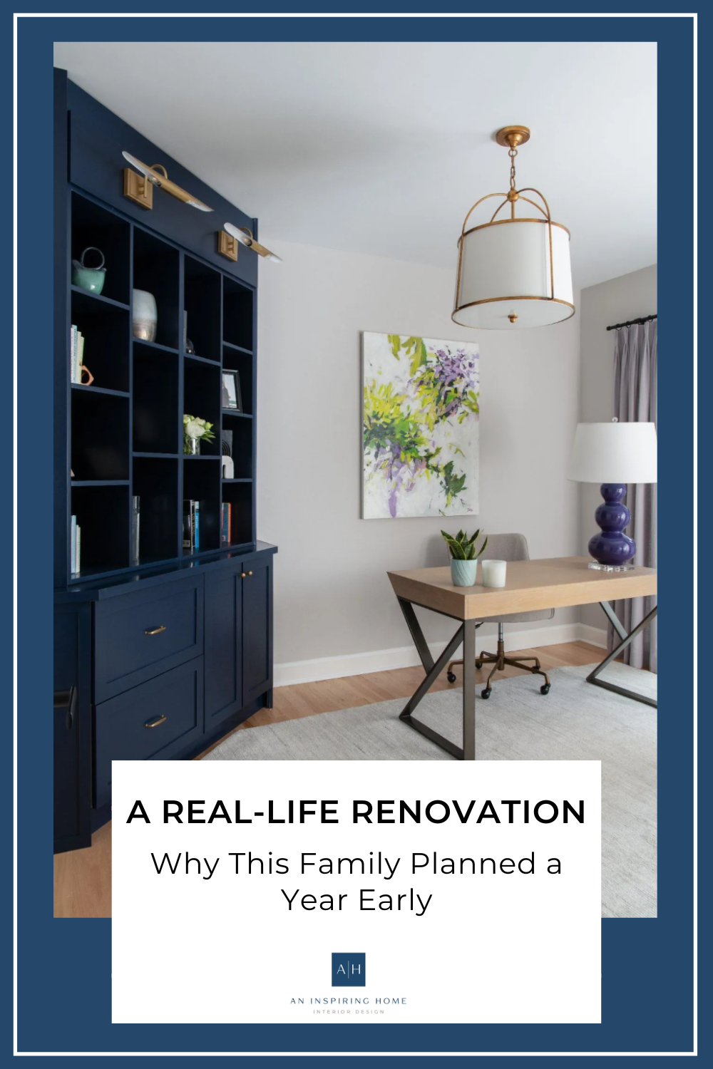 A Real-Life Renovation: Why This Family Planned a Year Early