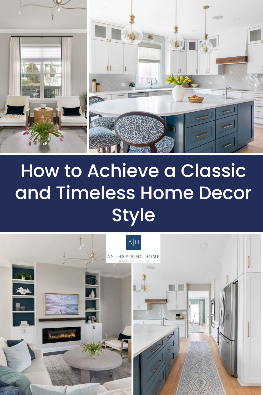 How to Achieve a Classic and Timeless Home Decor Style