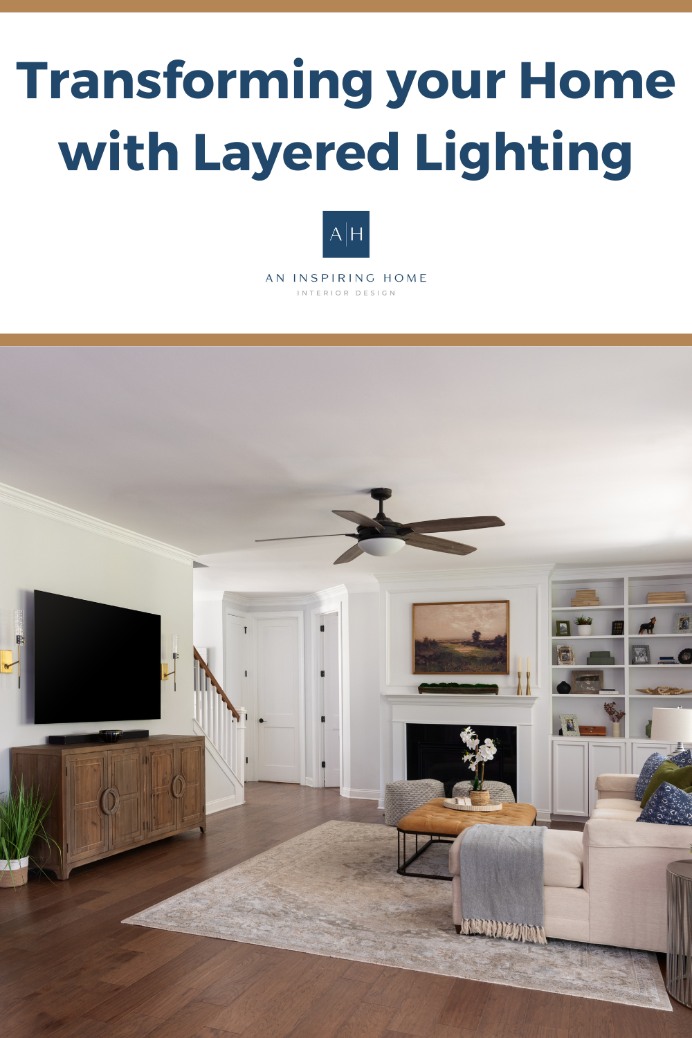 Transforming your Home with Layered Lighting