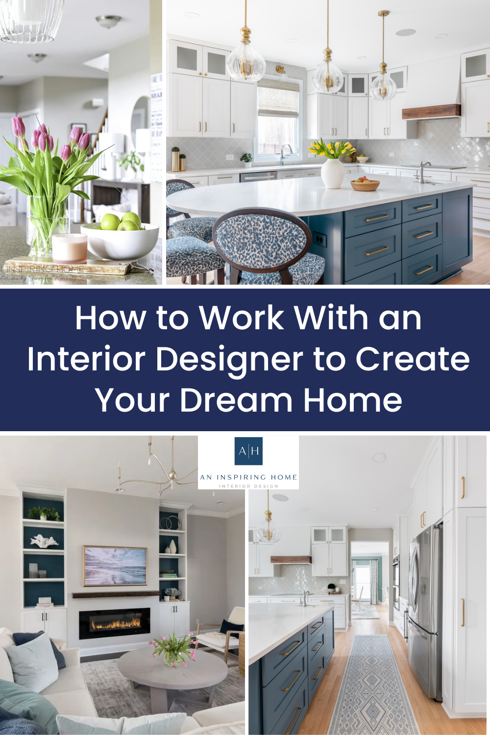How to Work with an Interior Designer to Create Your Dream Home
