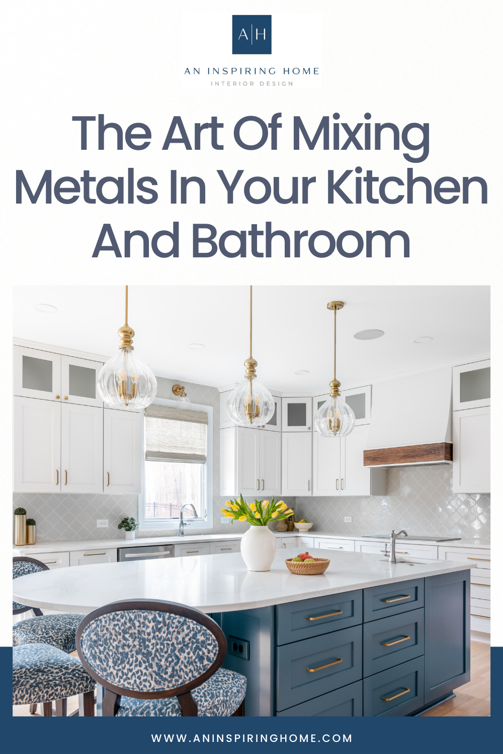 The Art Of Mixing Metals In Your Kitchen And Bathroom
