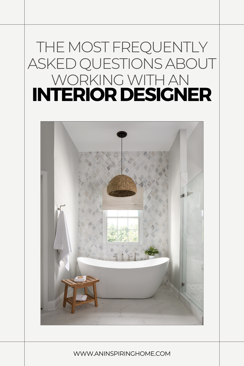 The Most Frequently Asked Questions About Working with an Interior Designer