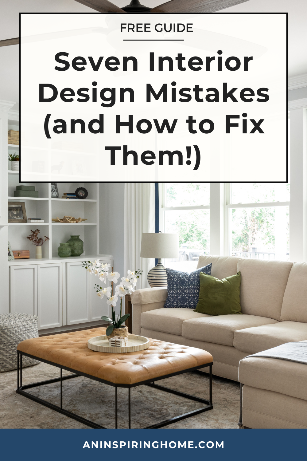 Seven Interior Design Mistakes (and How to Fix Them!)