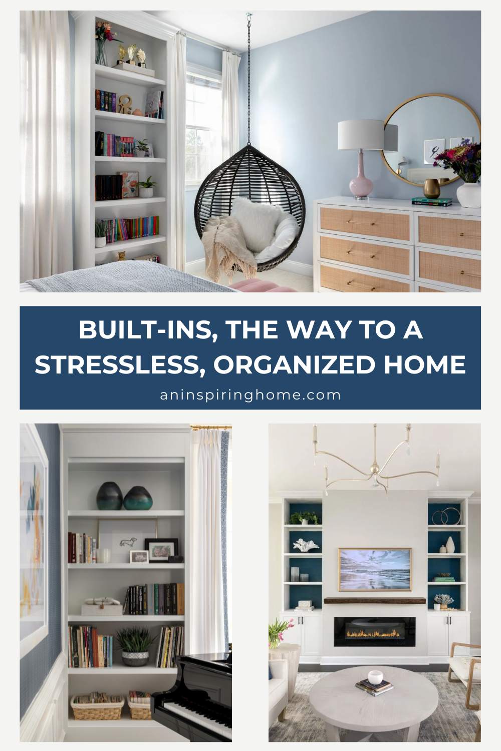 Built-ins, the Way to a Stressless, Organized Home