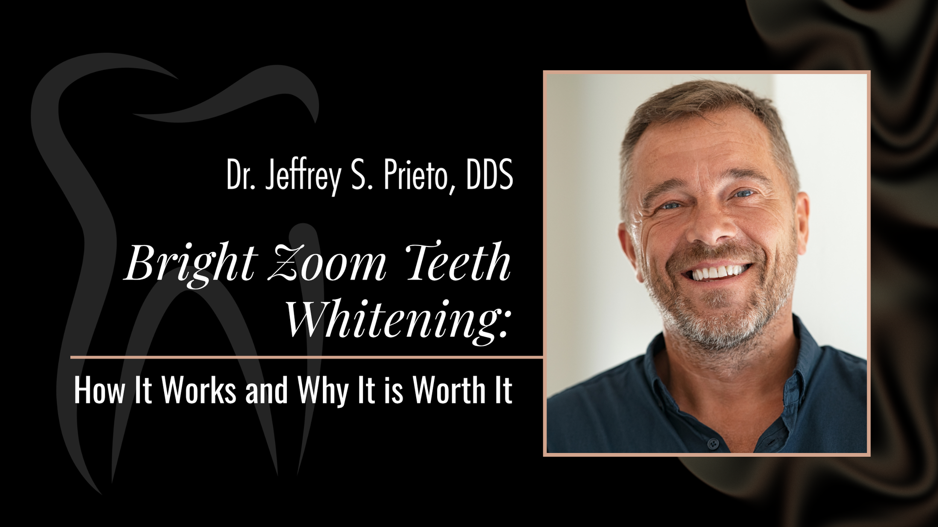 Dental advertisement: Dr. Jeffrey Prieto with text 