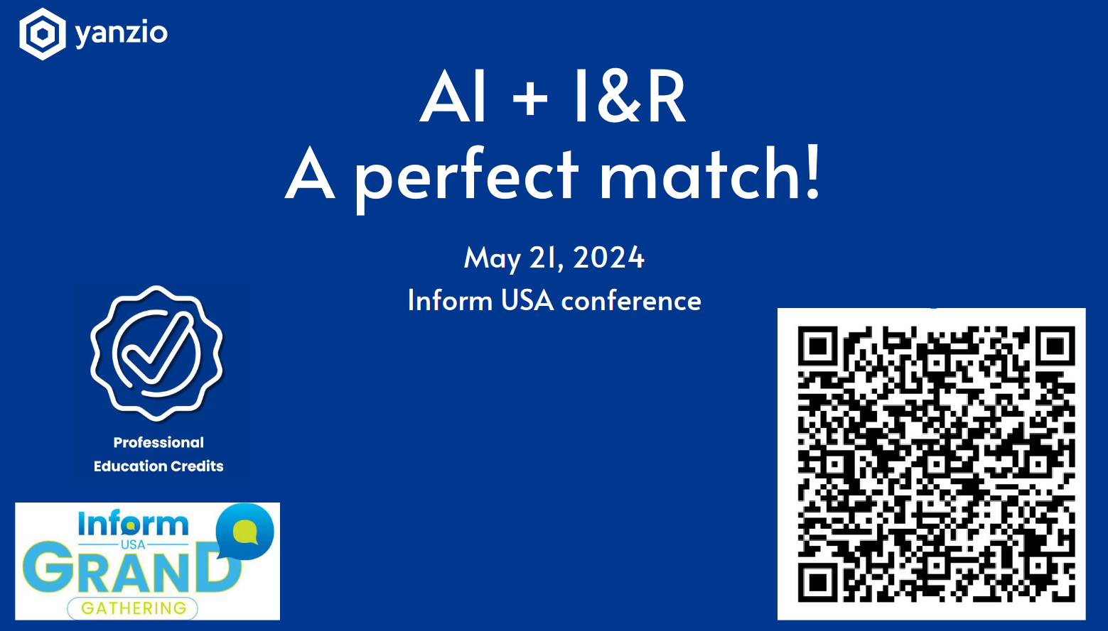 Yanzio's Inform USA 2024 conference session AI + I&R A Perfect Match!