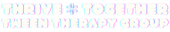 Thrive Together Teen Group Therapy