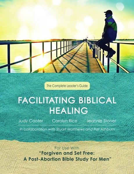 Facilitating Biblical Healing for Men