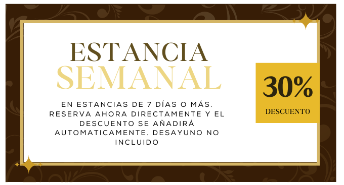 Banner promocional: Estancia semanal, 30% de descuento en estancias de 7 días o más. Texto sobre fondo dorado y marrón.