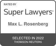 Super Lawyers badge for Max L. Rosenberg, rated by Thomson Reuters, selected in 2022