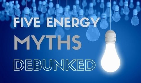 Title card: Five Energy Myths Debunked