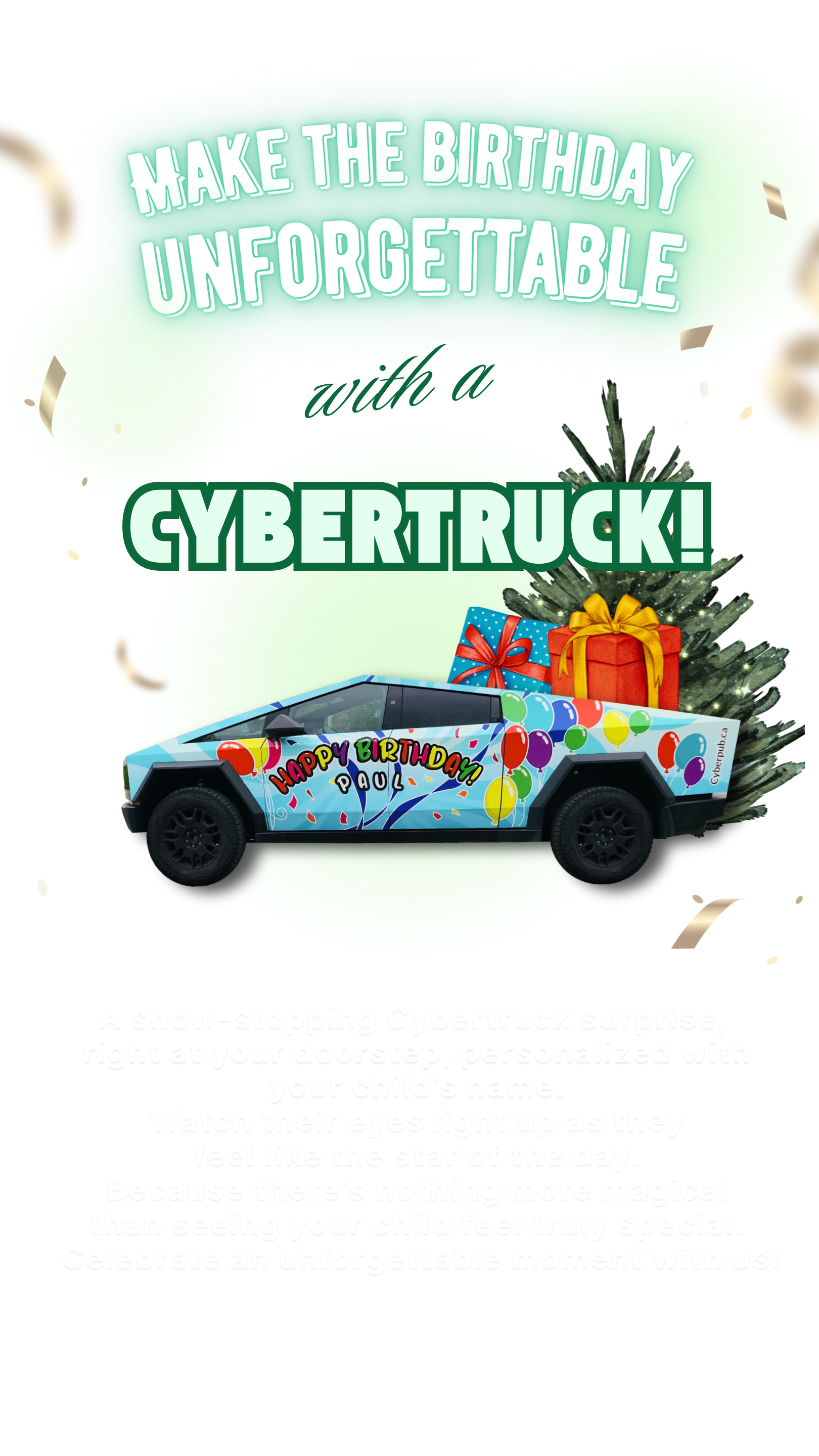 Custom cybertruck with birthday kid children name party service car rental celebration