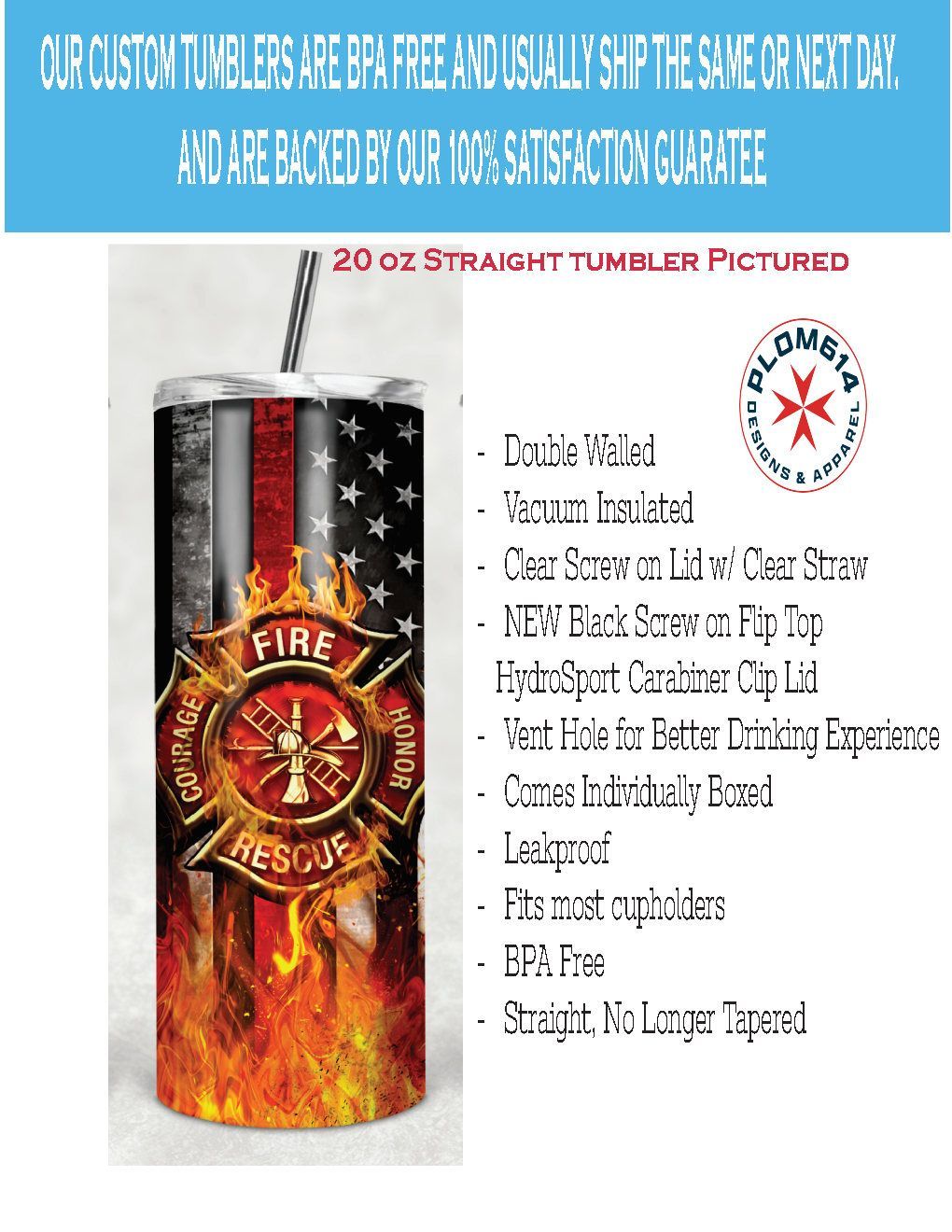 Thin Red Line Tumbler - 20 oz Tumbler Straight Design - Comes with 2 Tops and Straw