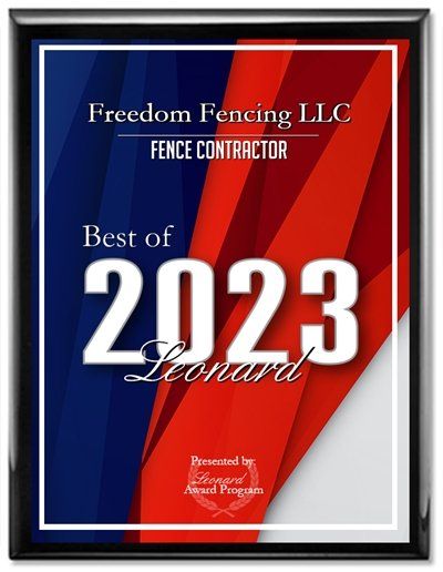 Freedom fencing llc fence contractor best of 2023 leonard award