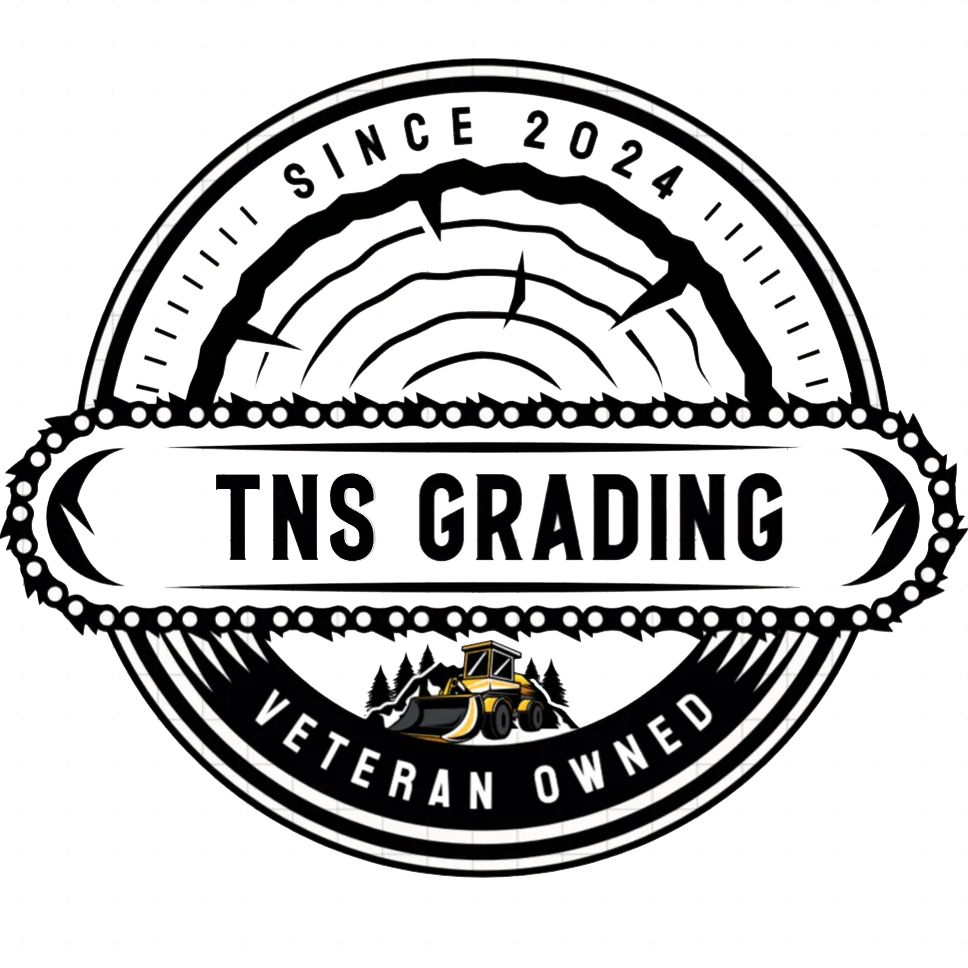 Circular logo: TNS Grading, "Since 2024," Veteran Owned. Features a wood slice, chainsaw, and bulldozer.