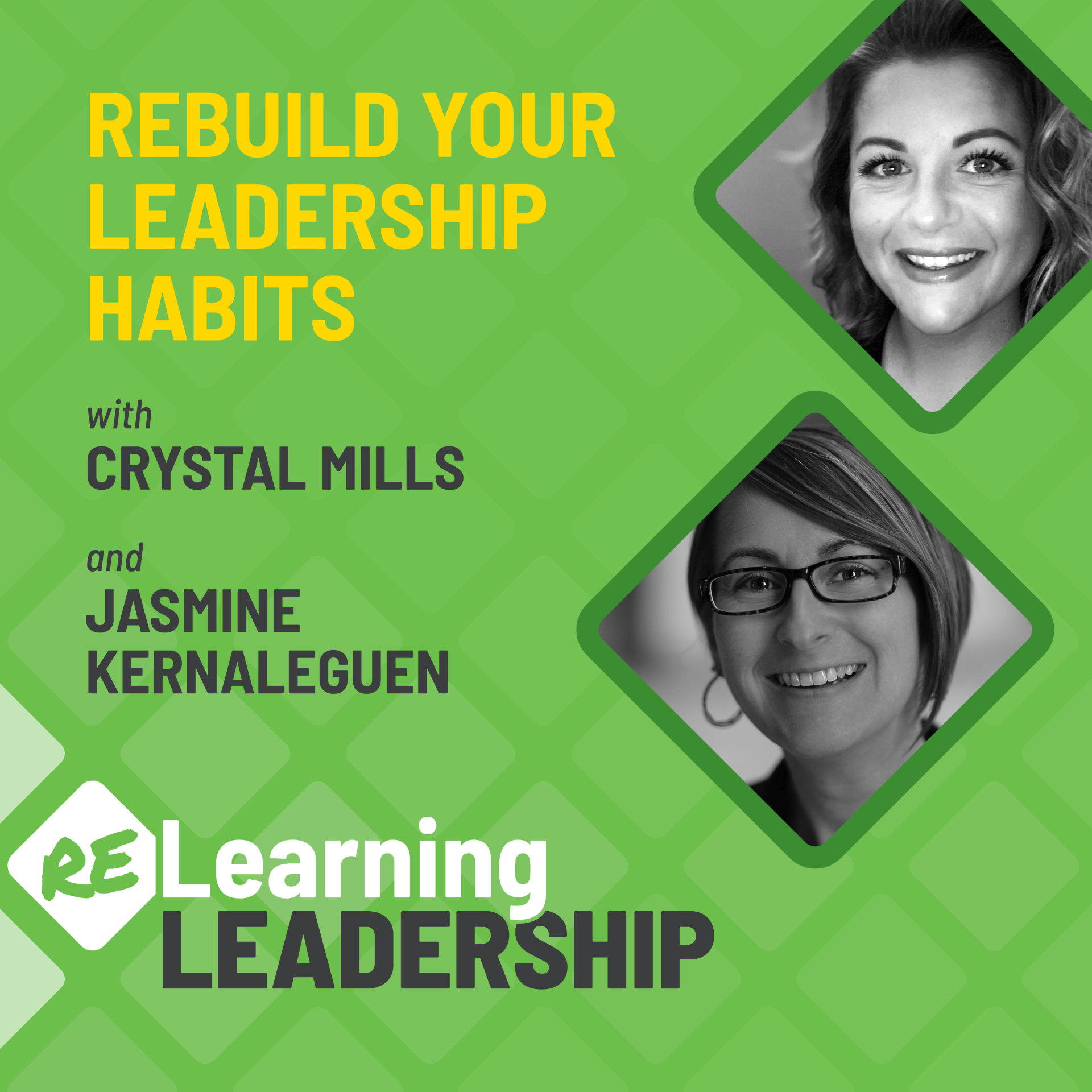 a poster for learning leadership with crystal mills and jasmine kernaleguen