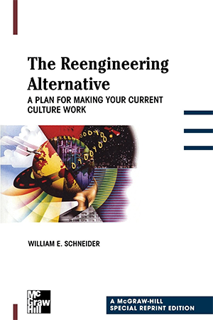 The reengineering alternative : a plan for making your current culture work